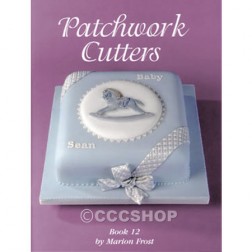 Patchwork Cutters Book 12